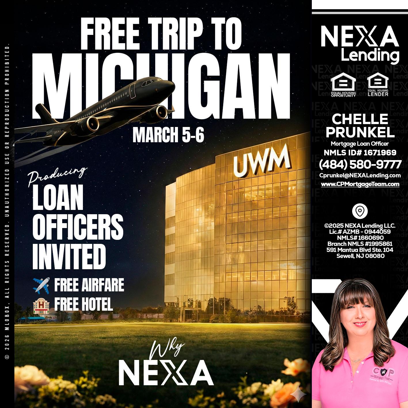 free Michigan trip - Chelle Prunkel -Senior Mortgage Loan Officer