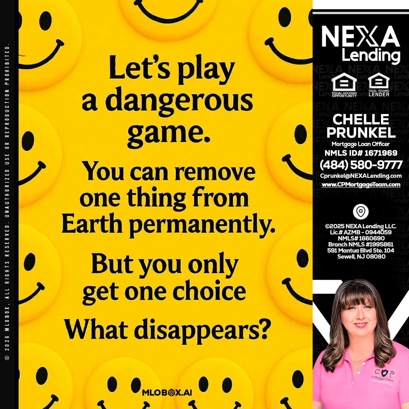 LETS PLAY - Chelle Prunkel -Senior Mortgage Loan Officer