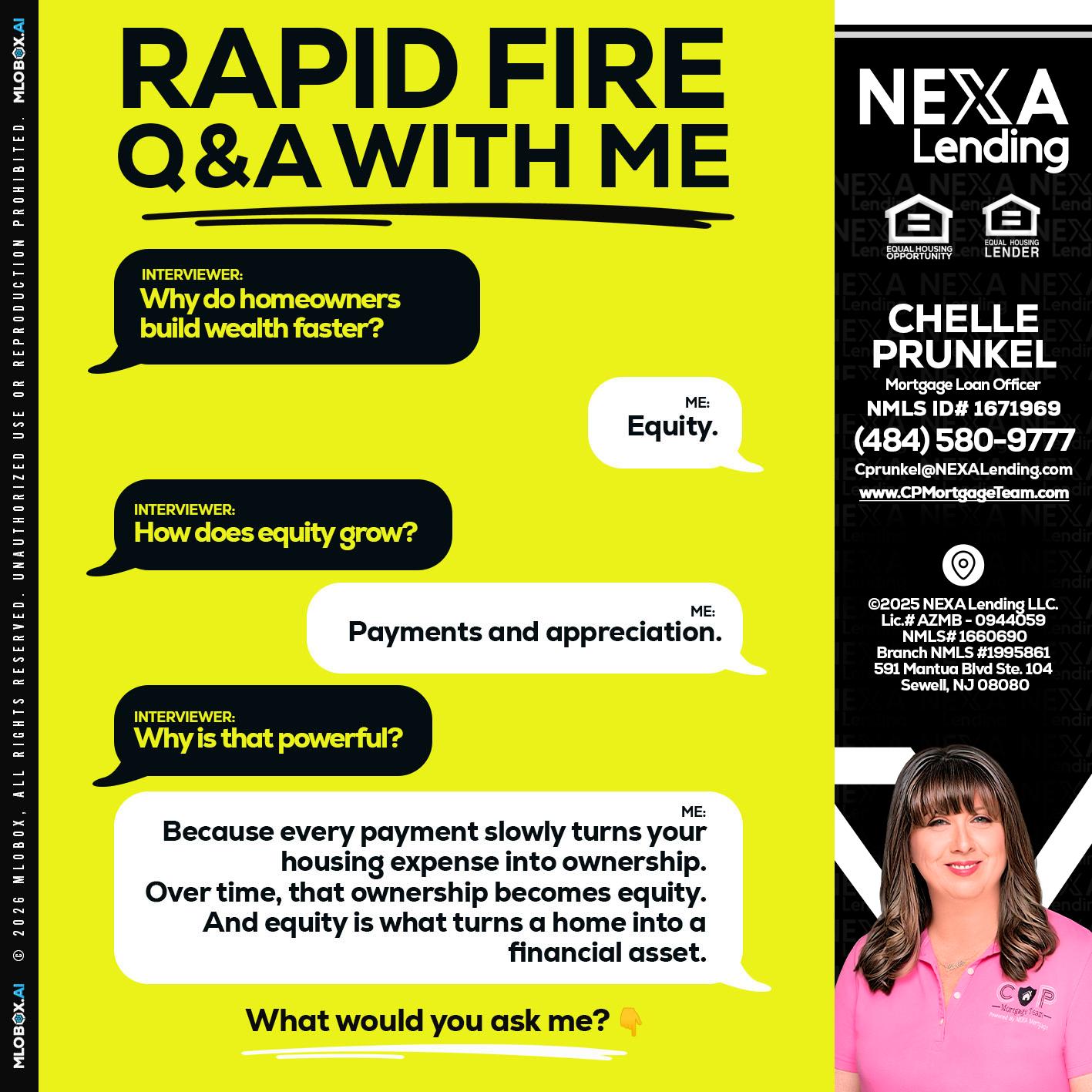 RAPID FIRE Q&A - Chelle Prunkel -Senior Mortgage Loan Officer