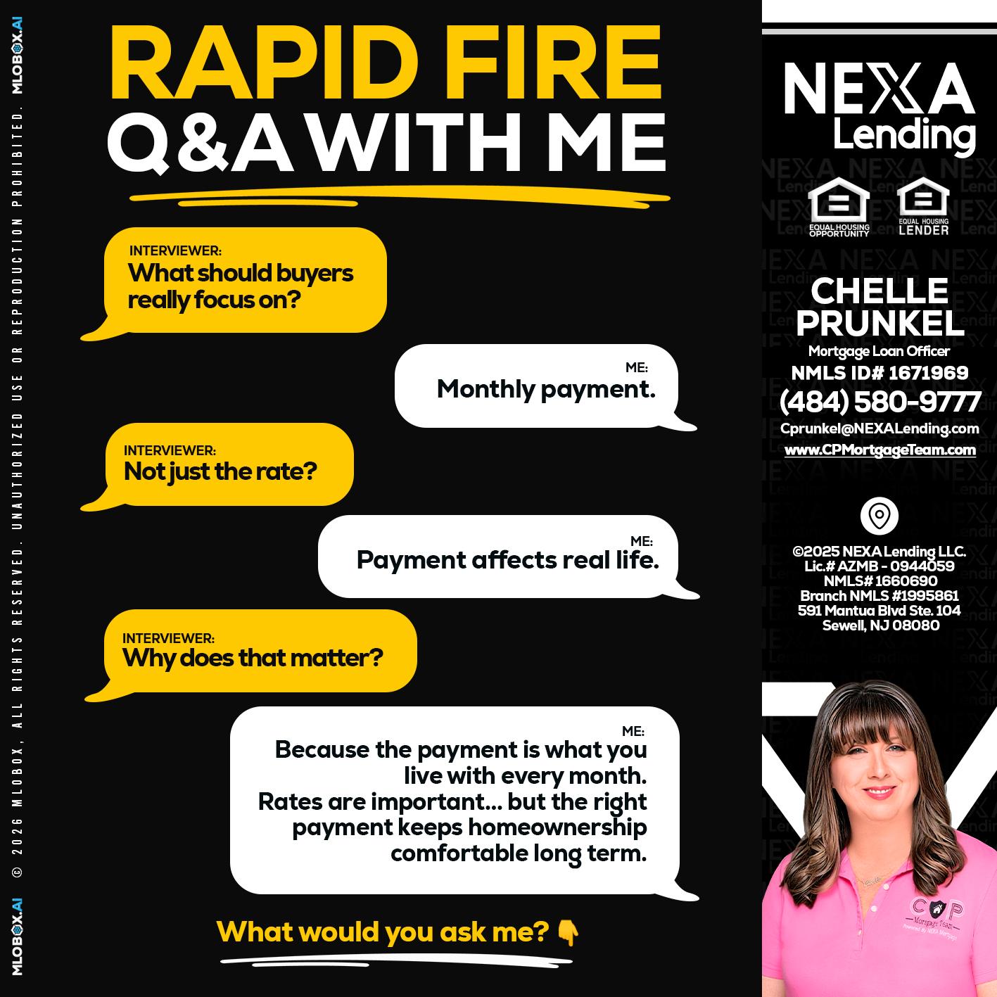 RAPID FIRE Q&A - Chelle Prunkel -Senior Mortgage Loan Officer