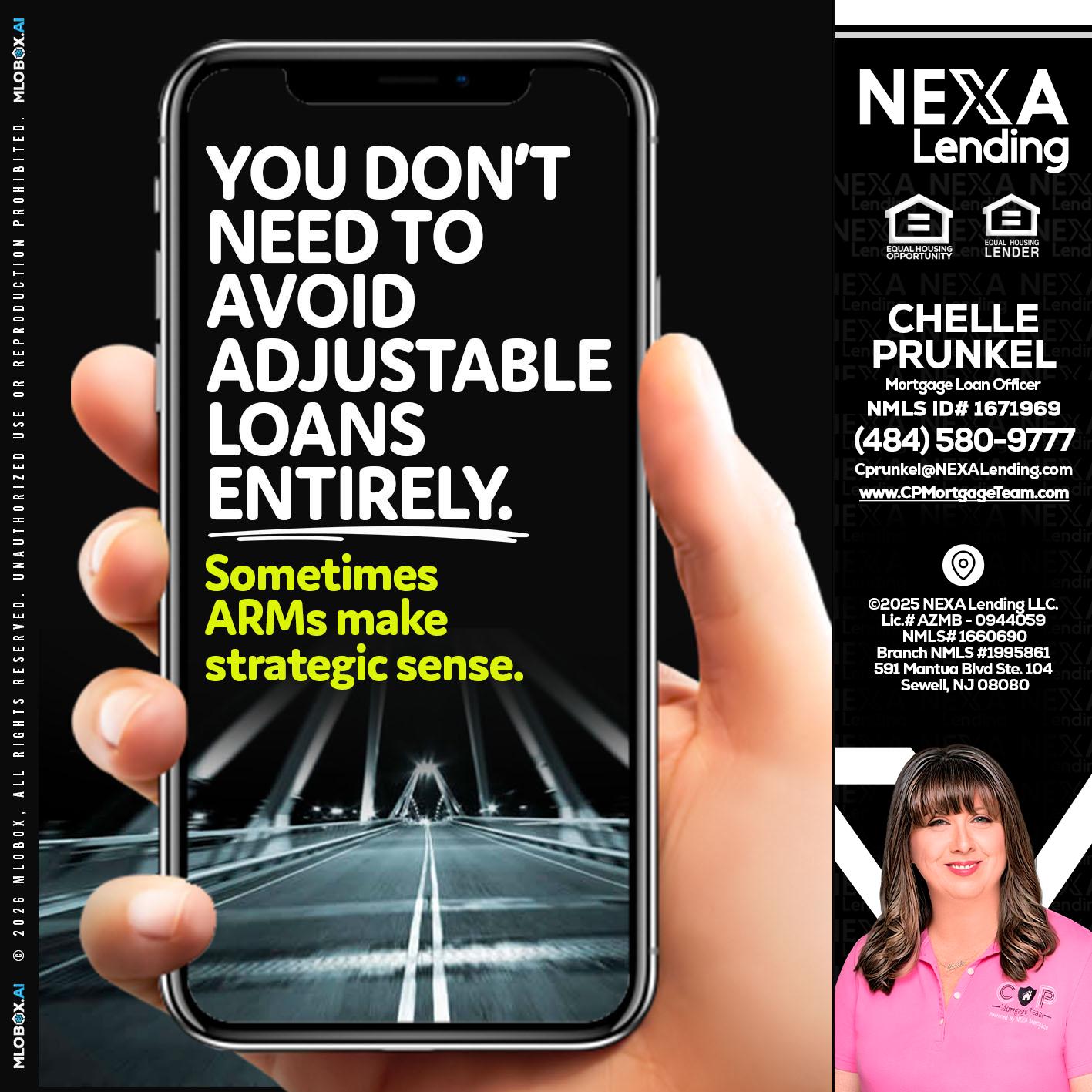 YOU DONT NEED - Chelle Prunkel -Senior Mortgage Loan Officer