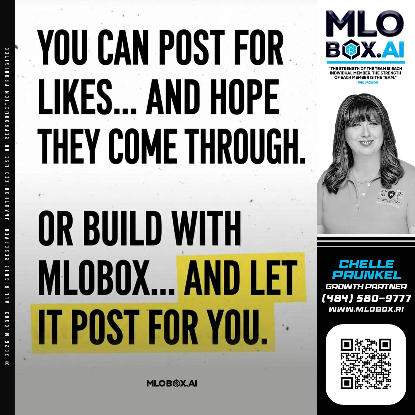 you can post - Chelle Prunkel -Senior Mortgage Loan Officer