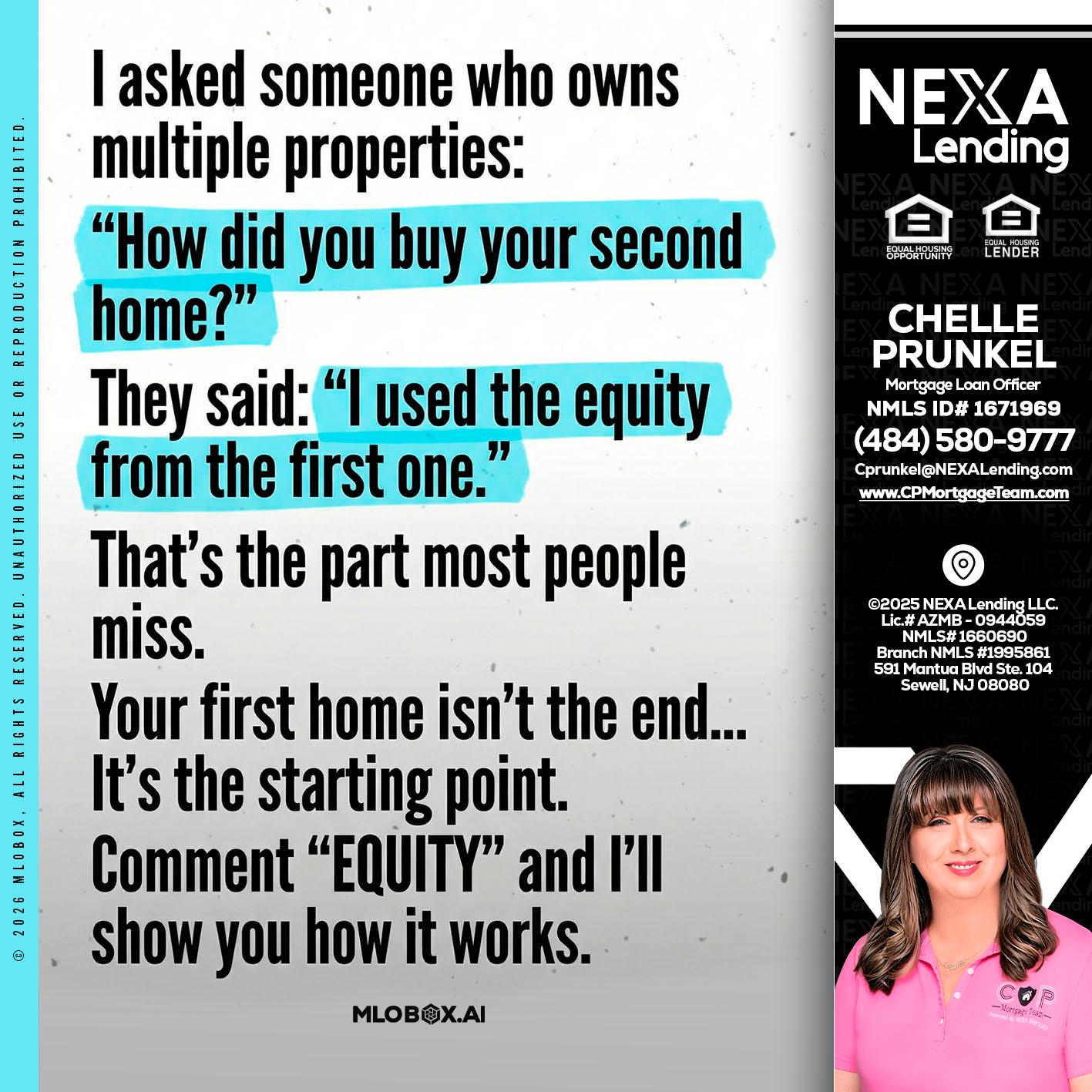 I asked someone - Chelle Prunkel -Senior Mortgage Loan Officer