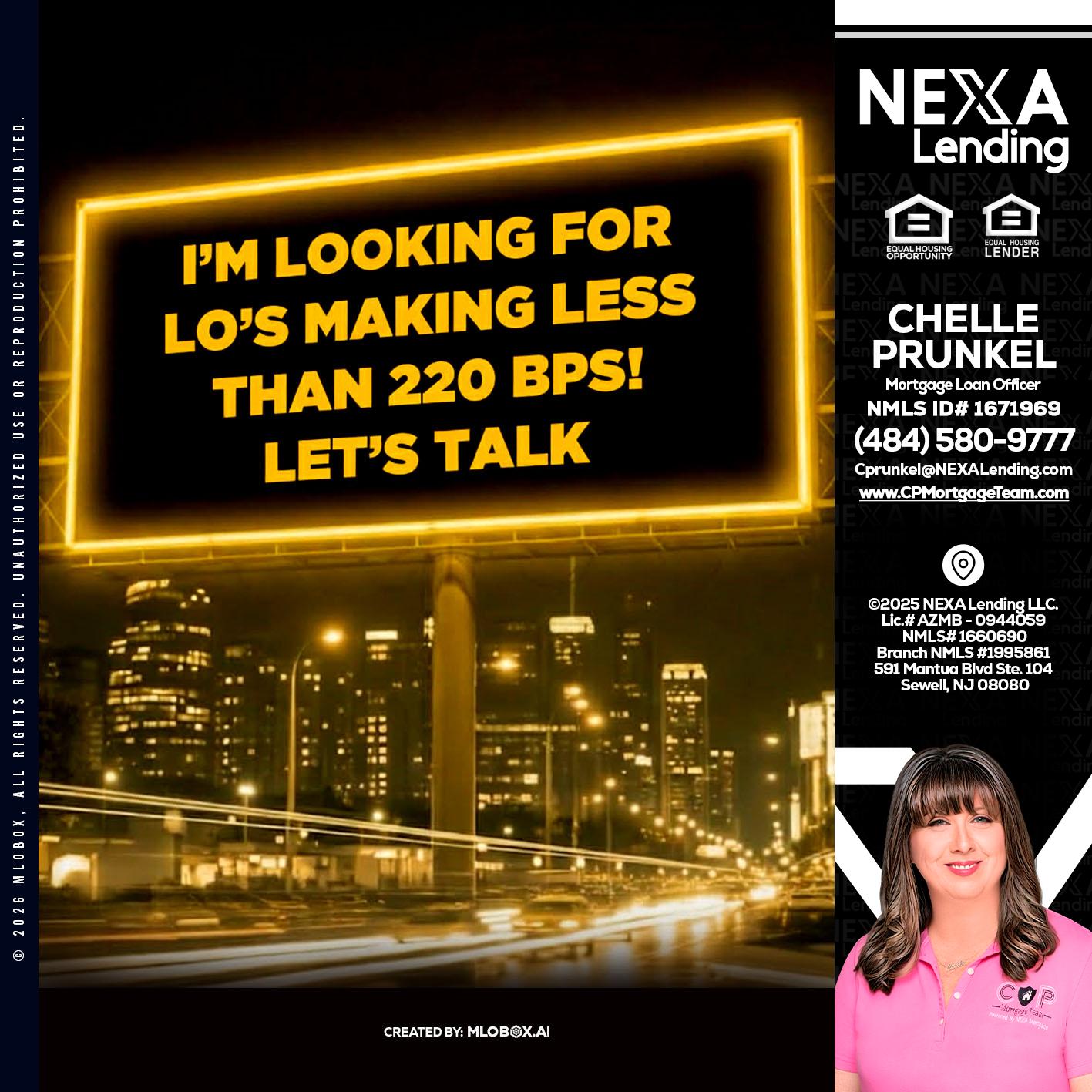 Looking for MLOs - Chelle Prunkel -Senior Mortgage Loan Officer