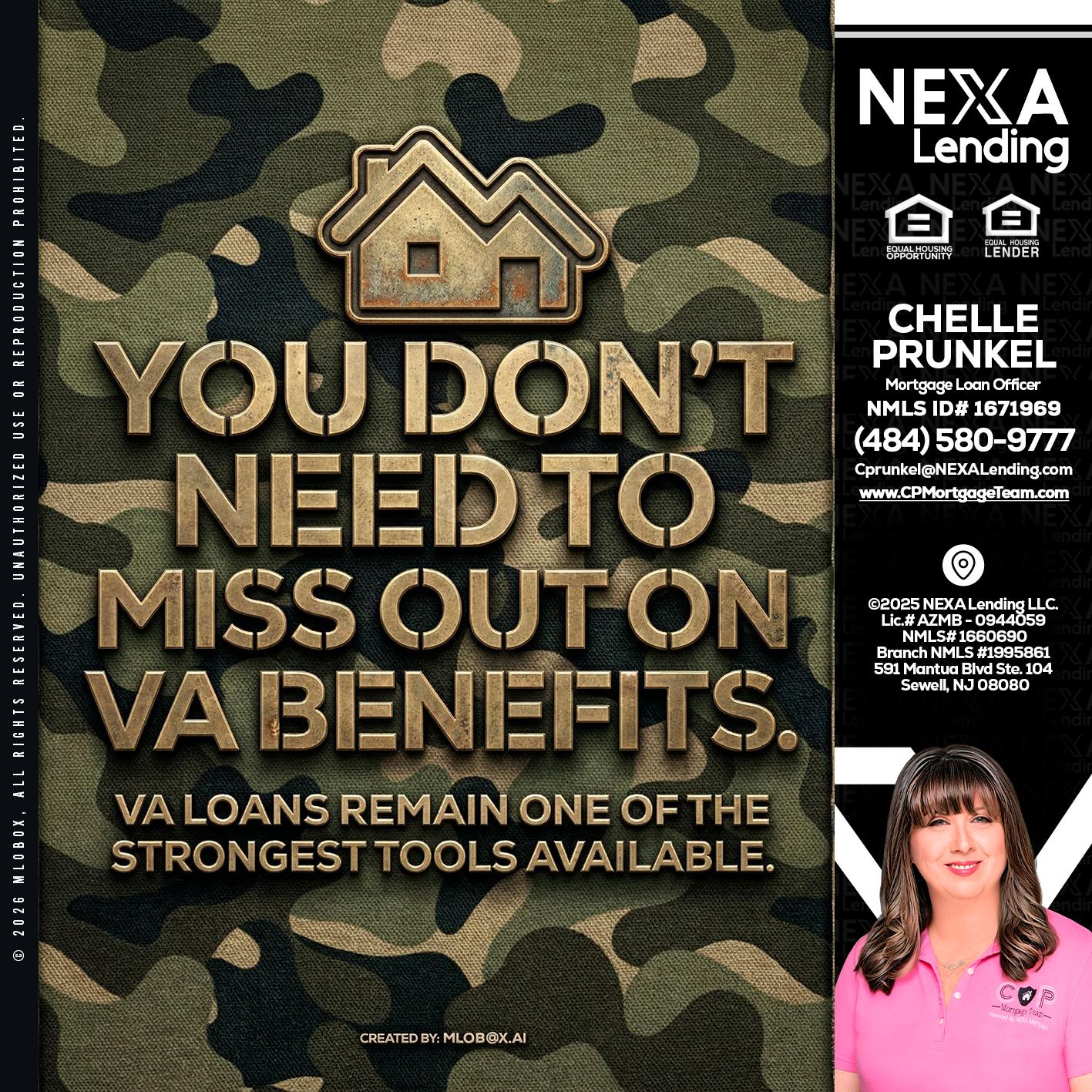 you don't need - Chelle Prunkel -Senior Mortgage Loan Officer