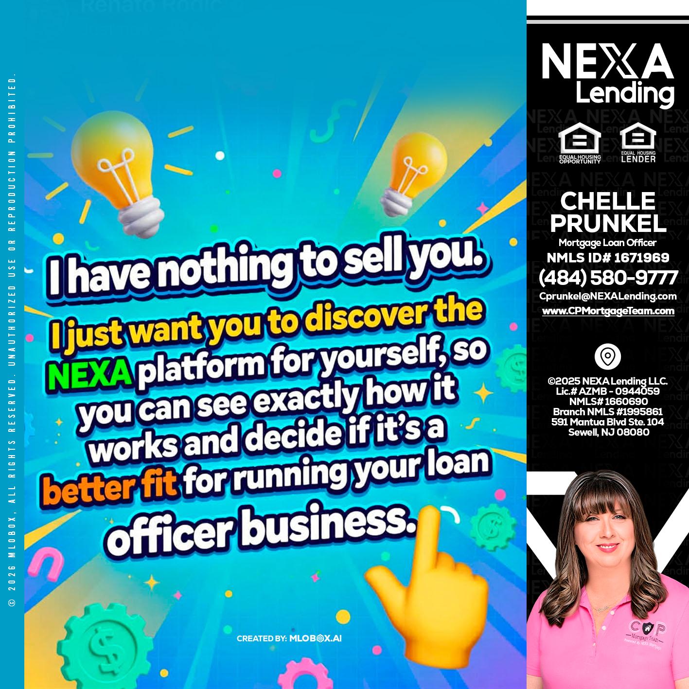 I HAVE NOTHING - Chelle Prunkel -Senior Mortgage Loan Officer