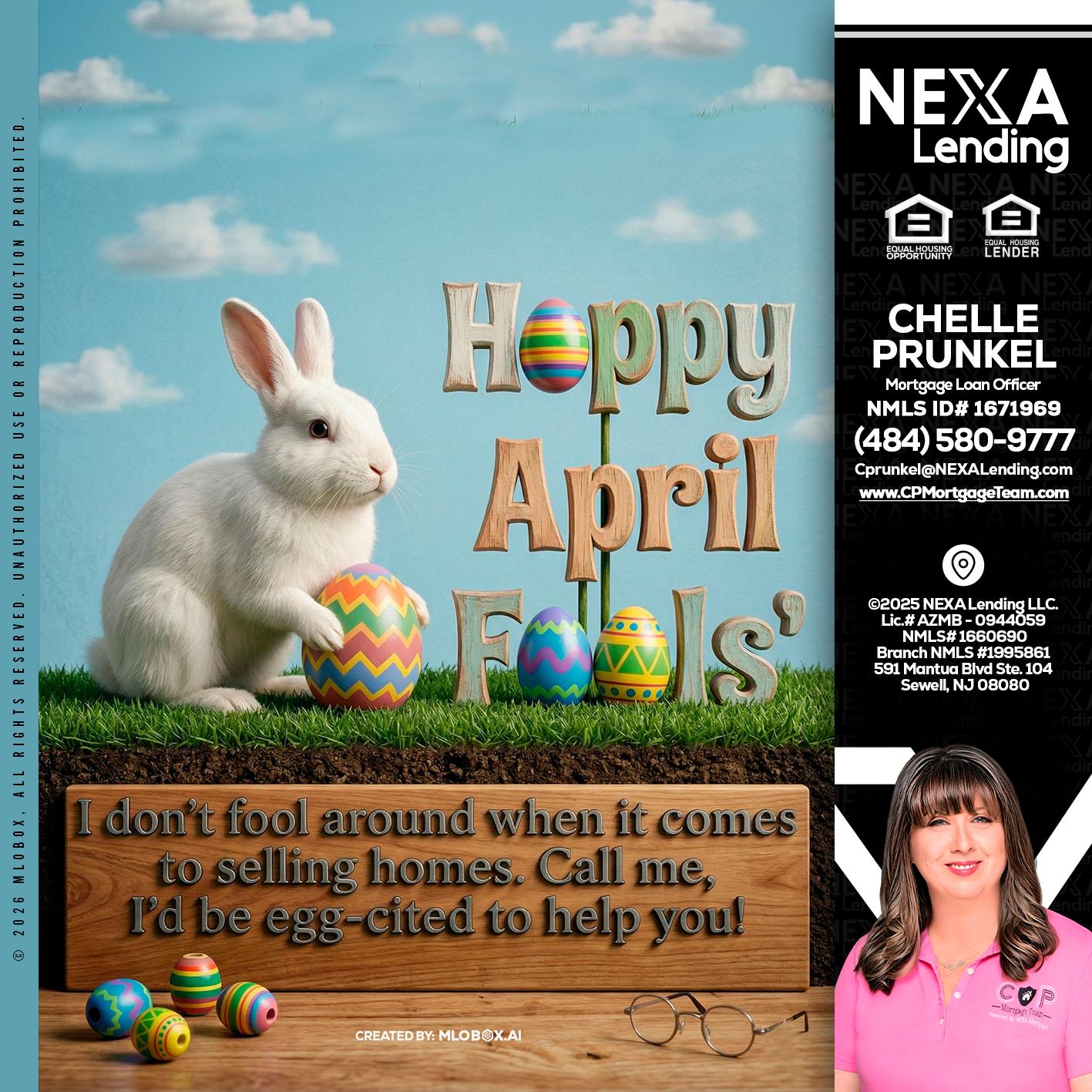 happy april fools - Chelle Prunkel -Senior Mortgage Loan Officer