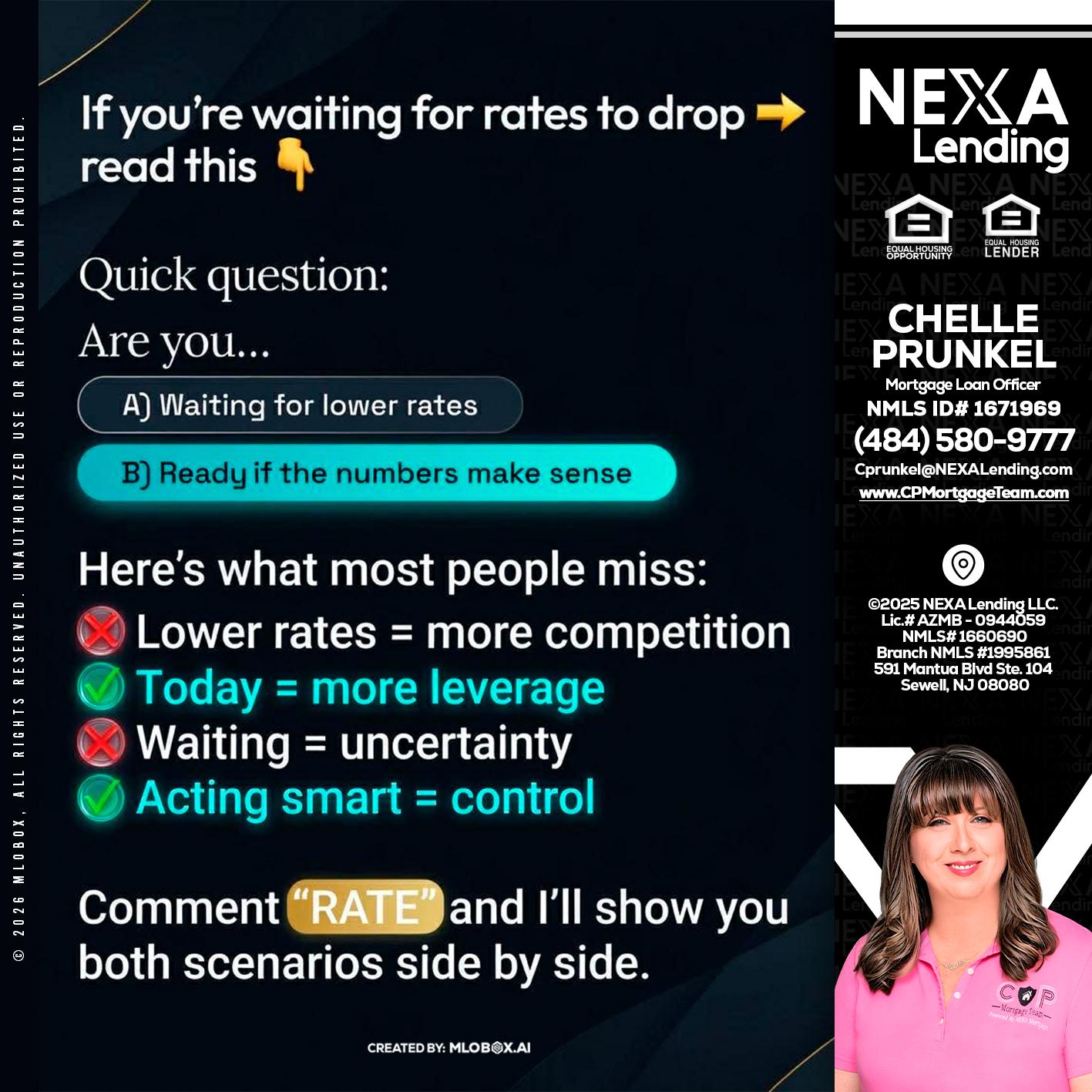 IF YOU ARE - Chelle Prunkel -Senior Mortgage Loan Officer