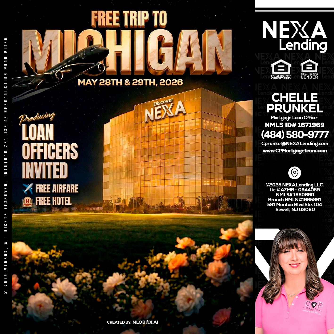 FREE TRIP TO MICHIGAN - Chelle Prunkel -Senior Mortgage Loan Officer