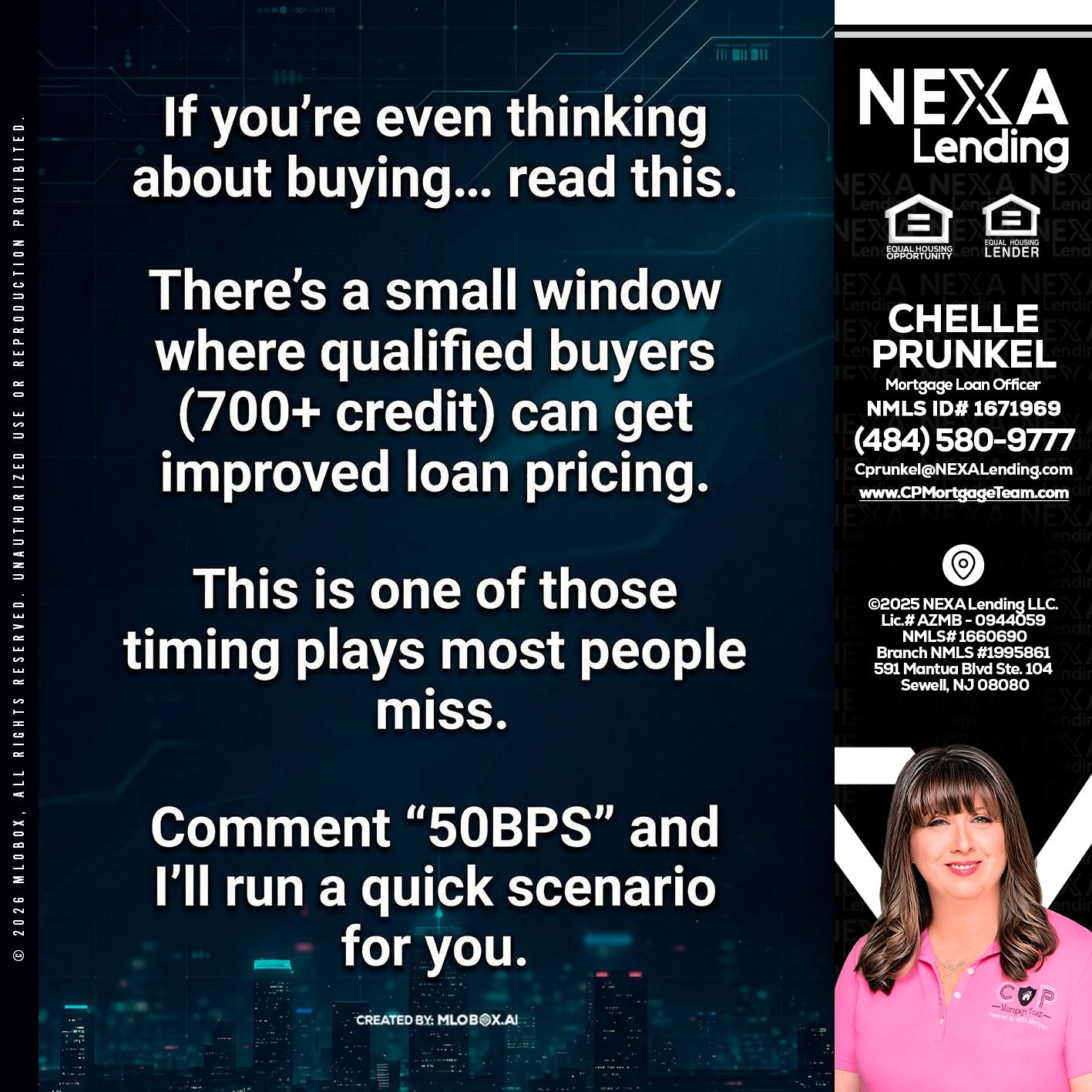 IF YOU EVER - Chelle Prunkel -Senior Mortgage Loan Officer