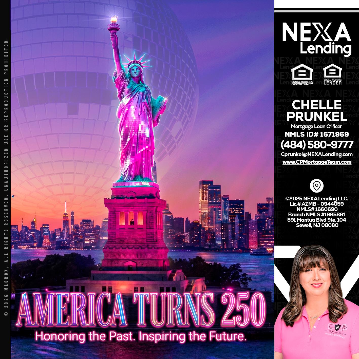 AMERICA TURNS 250 - Chelle Prunkel -Senior Mortgage Loan Officer
