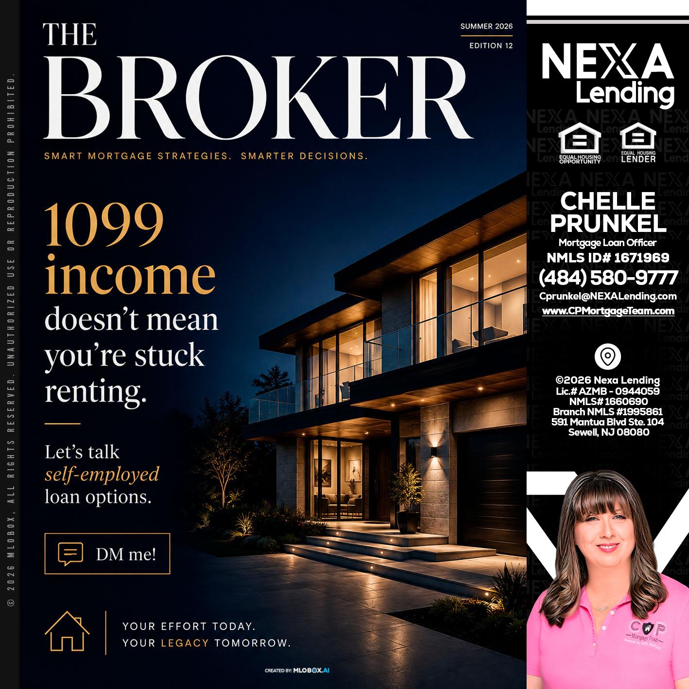 THE BROKER - Chelle Prunkel -Senior Mortgage Loan Officer