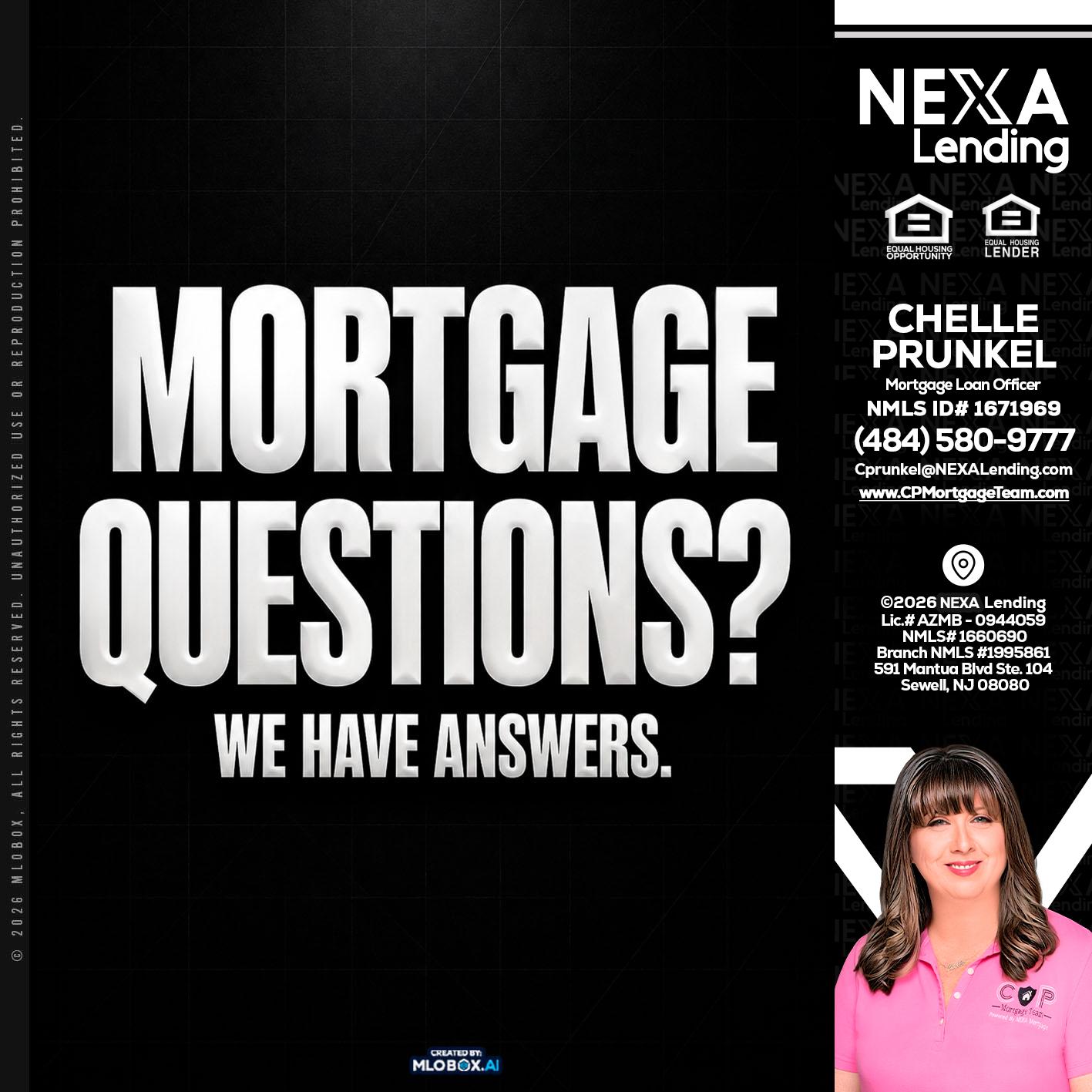 MORTGAGE QUESTION? - Chelle Prunkel -Senior Mortgage Loan Officer