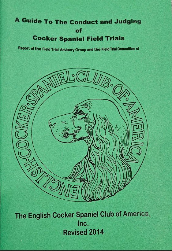 Guide to Conduct & Judging of Cocker Spaniel Field Trials