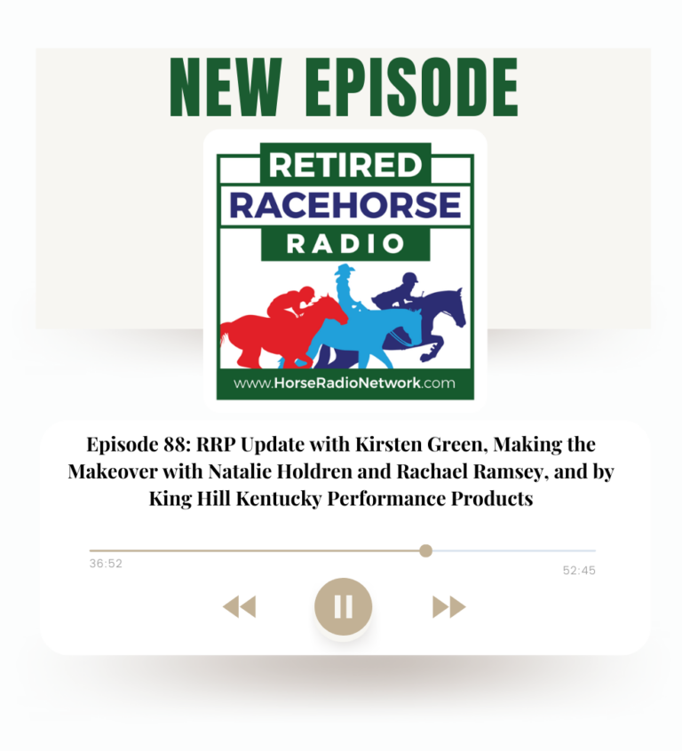 88: RRP Update with Kirsten Green, Making the Makeover with Natalie Holdren and Rachael Ramsey, and by King Hill Kentucky Performance Products