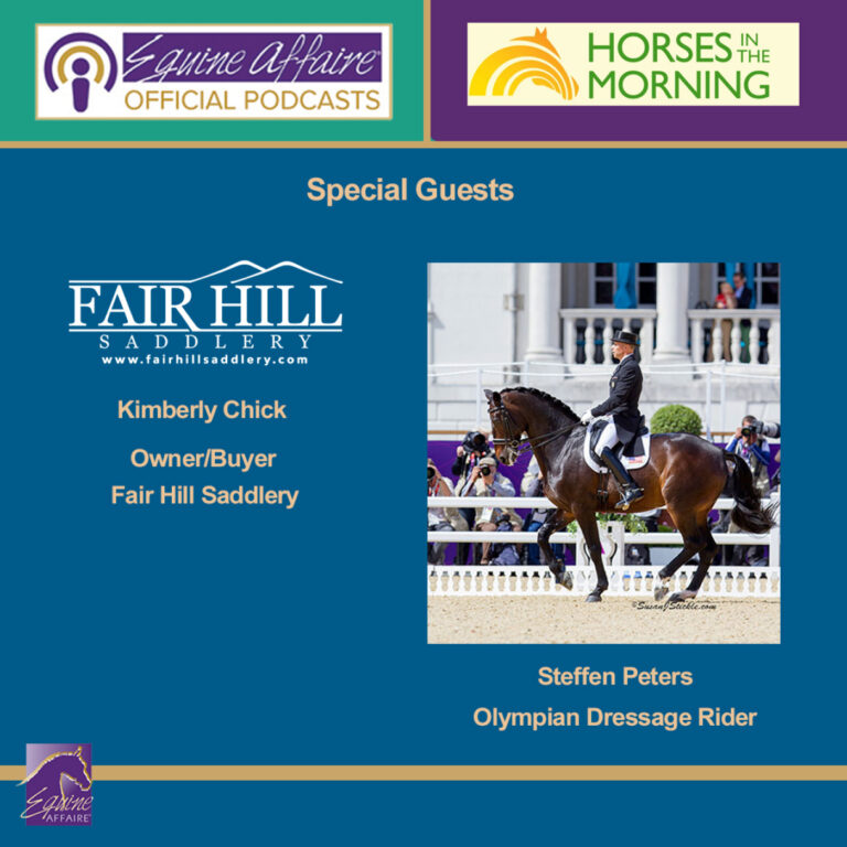 Equine Affaire: Steffen Peters and Fair Hill Saddlery for July 20, 2023