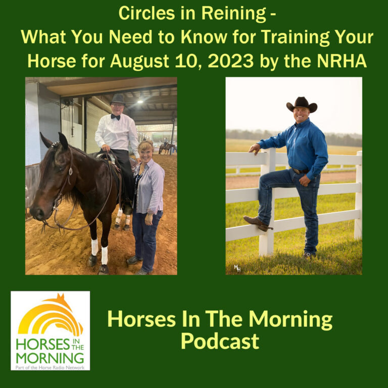Circles in Reining – What You Need to Know for Training Your Horse for August 10, 2023 by the NRHA