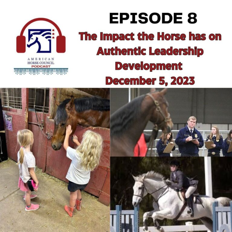 Horses and Youth: The Impact the Horse has on Authentic Leadership Development for December 5, 2023 by American Horse Council