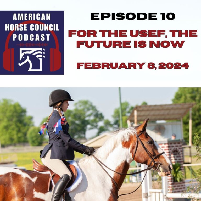For the USEF, the Future is Now for February 6, 2024 by the American Horse Council