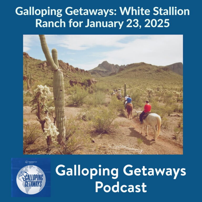 Galloping Getaways: White Stallion Ranch for January 23, 2025