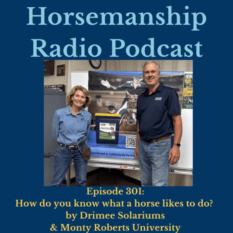 301: How do you know what a horse likes to do?  by Drimee Solariums and Monty Roberts University