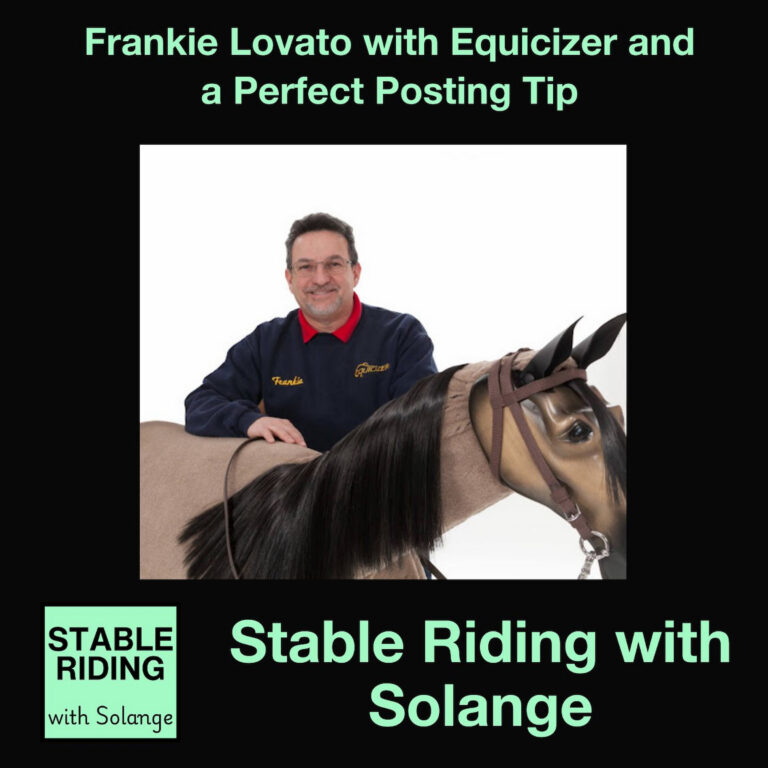 Frankie Lovato with Equicizer and a Perfect Posting Tip