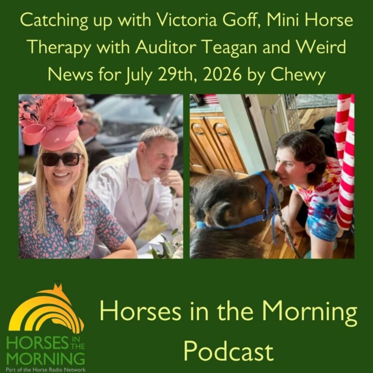 Catching up with Victoria Goff, Mini Horse Therapy with Auditor Teagan and Weird News for July 29th, 2026 by Chewy