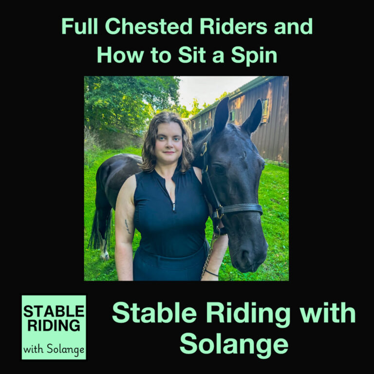 Full Chested Riders and How to Sit a Spin