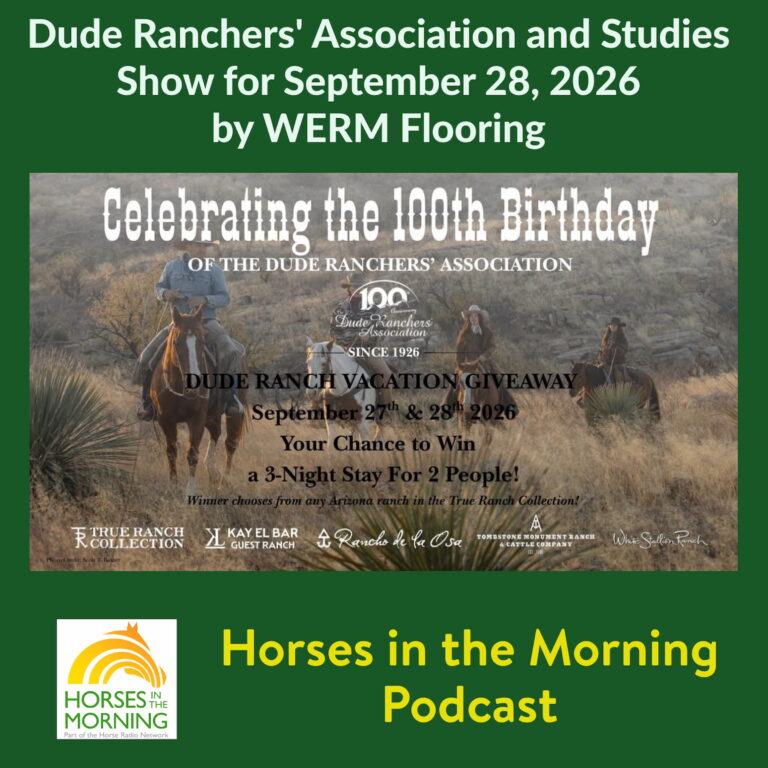 Dude Ranchers’ Association and Studies Show for September 28, 2026 by WERM Flooring