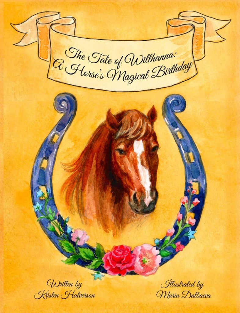 The Tale of Willhanna: A Horse’s Magical Birthday