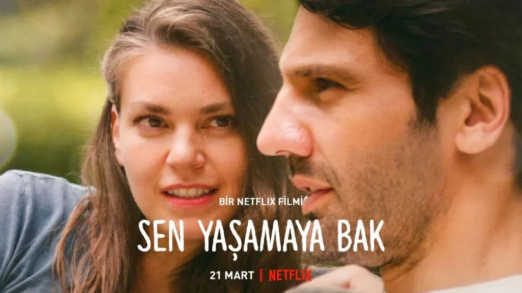 Turkish romantic movie In Good Hands (Sen Yasamaya Bak)