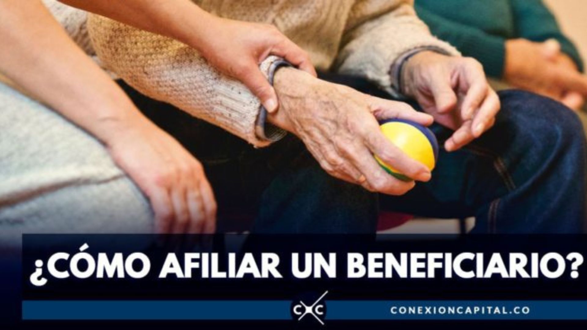 Lo que debe saber para afiliar un beneficiario a su EPS