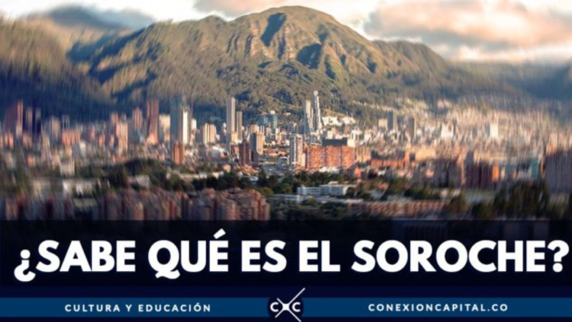 Guía para sobrevivir al soroche, un malestar típico de Bogotá