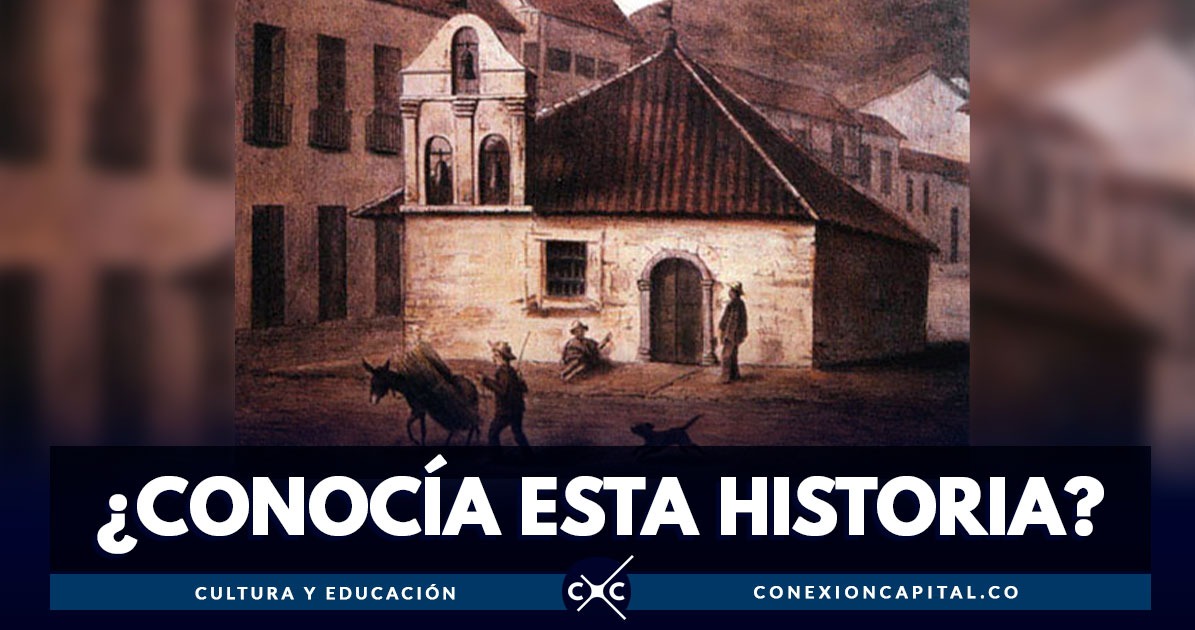 El Humilladero: recuerdos históricos de la primera iglesia que tuvo Bogotá