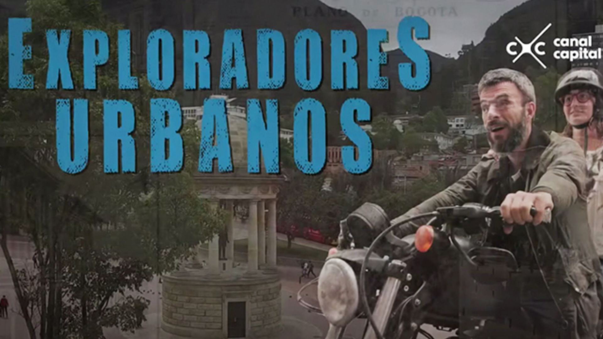 ‘Exploradores Urbanos’ en Canal Capital: una mirada a los rincones ocultos de Bogotá