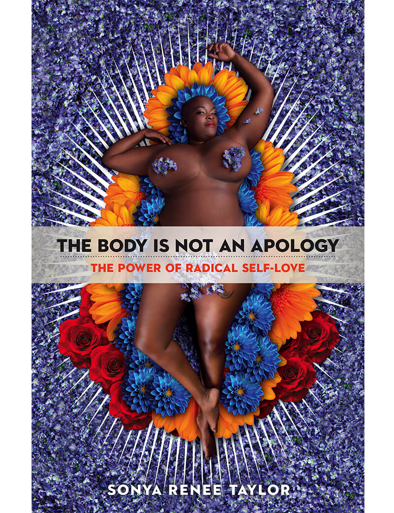 the body is not an apology sonya renee taylor
