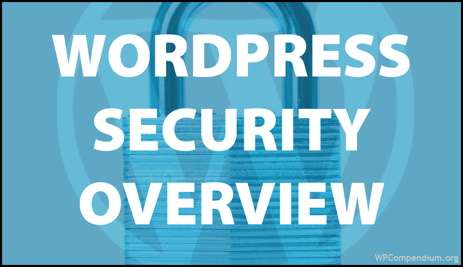 WordPress Security Overview
