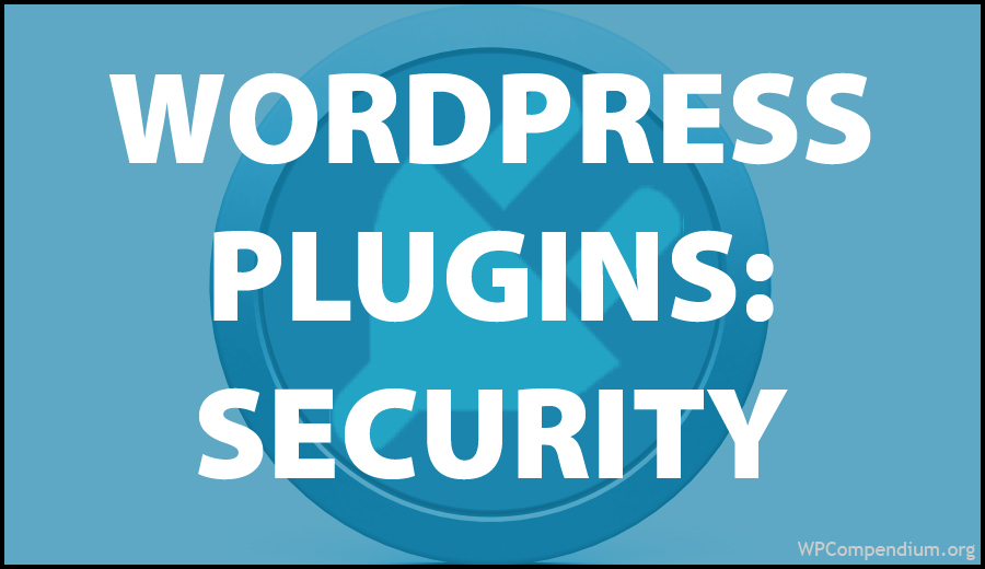 WordPress Plugins: Security