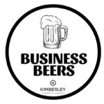 Kimberley chamber back to Business Beers
