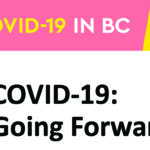 B.C.’s COVID-19 response and latest updates for June 8