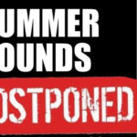 New restrictions force postponement of Summer Sounds