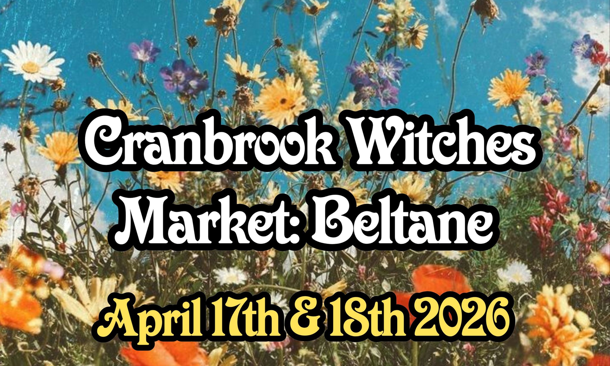 Cranbrook Witches Market Beltane