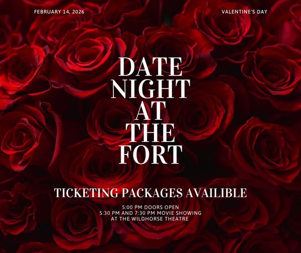 Date Night at the Fort on Valentine’s Day!