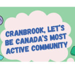 Is Cranbrook Canada’s Most Active Community?