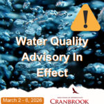 Water Quality Advisory underway in Cranbrook