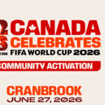 Cranbrook to host Canada Celebrates FIFA event