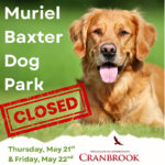 Muriel Baxter Dog Park closing for tree planting