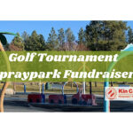 Kin Club hosting golf tourney for Spray Park funds