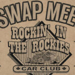 Rockin’ in the Rockies swap meet May 30