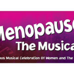 Menopause the Musical returns to Key City